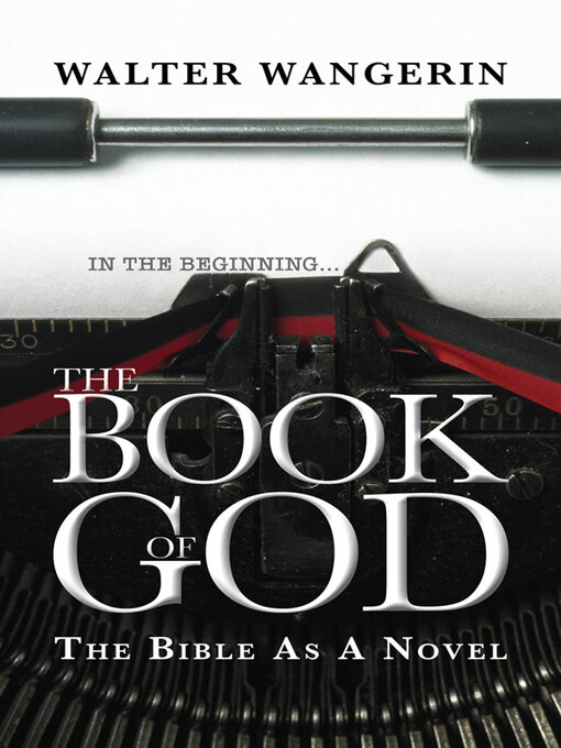 Title details for Book of God by Walter Wangerin - Available